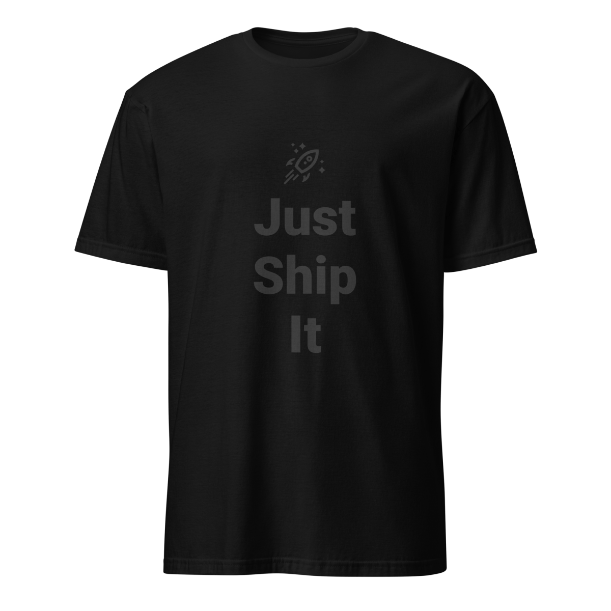 Just Ship It Unisex T-Shirt - Framework Clothing