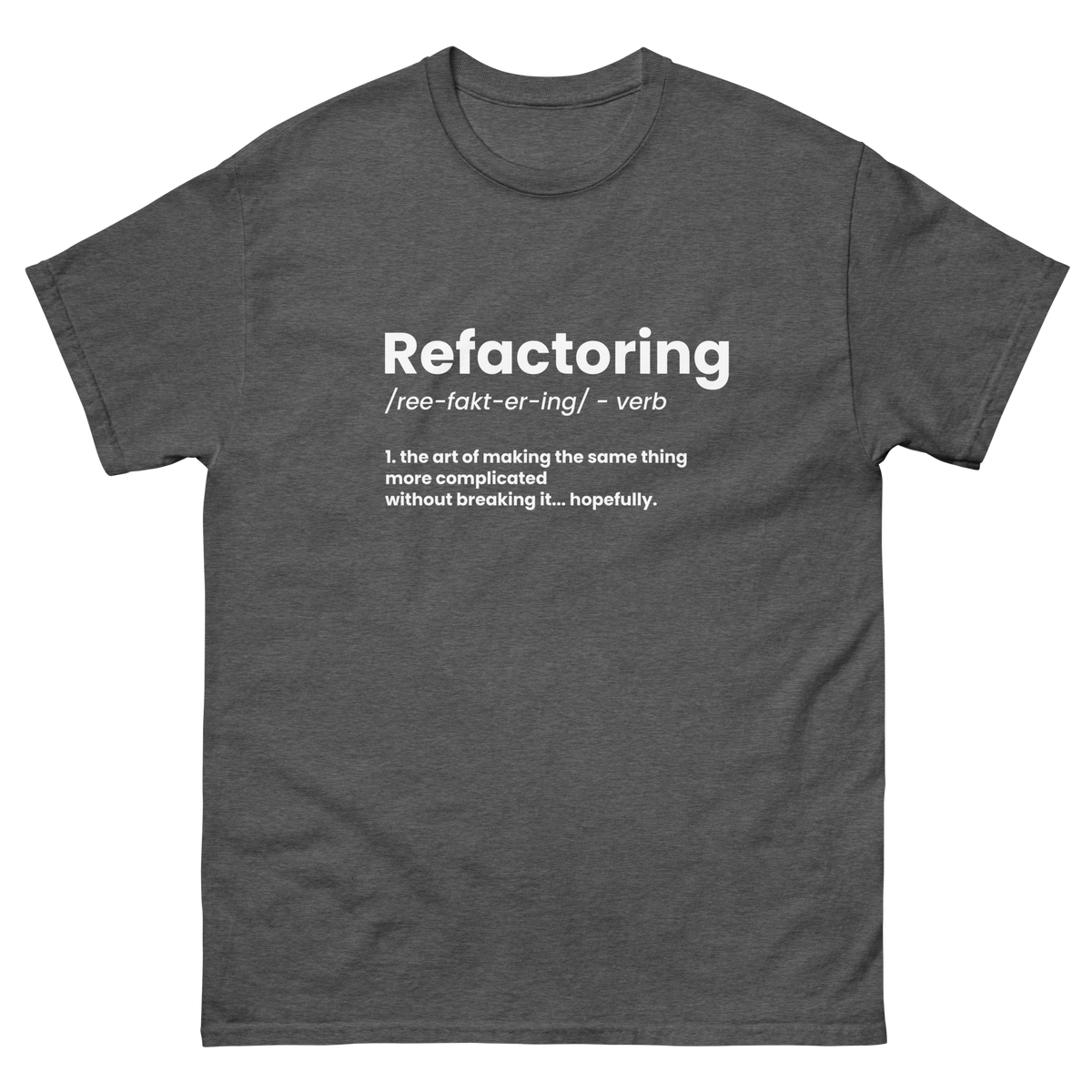 Refactor Redefined Unisex